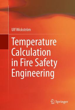 Temperature Calculation in Fire Safety Engineering  9783319301709 Front Cover
