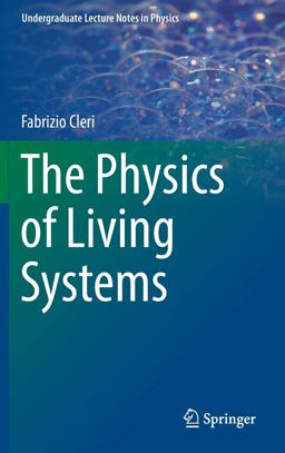 Physics of Living Systems  9783319306452 Front Cover