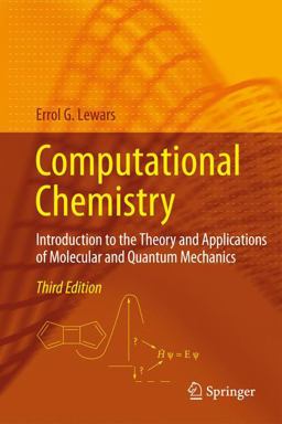 Computational Chemistry Introduction to the Theory and Applications of Molecular and Quantum Mechanics 3rd 9783319309149 Front Cover