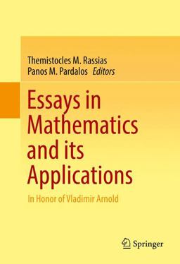 Essays in Mathematics and Its Applications