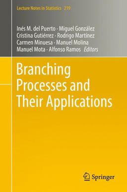 Branching Processes and Their Applications