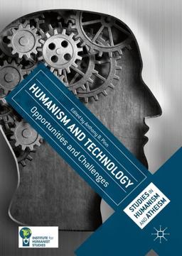 Humanism and Technology Humanism and Technology