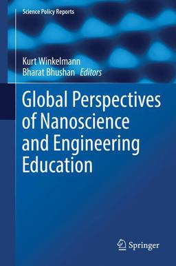 Global Perspectives of Nanoscience and Engineering Education Global Perspectives of Nanoscience and Engineering Education