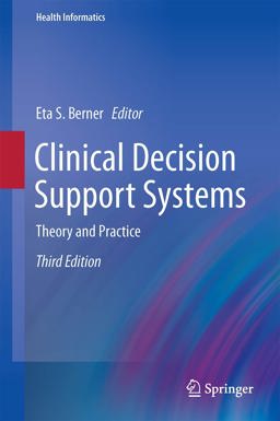 Clinical Decision Support Systems Theory and Practice 3rd 9783319319117 Front Cover