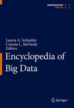 The Encyclopedia of Big Data The Encyclopedia of Big Data