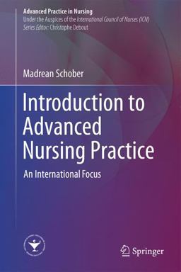 Introduction to Advanced Nursing Practice An International Focus  9783319322032 Front Cover