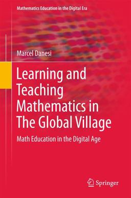 Learning and Teaching Mathematics in the Global Village