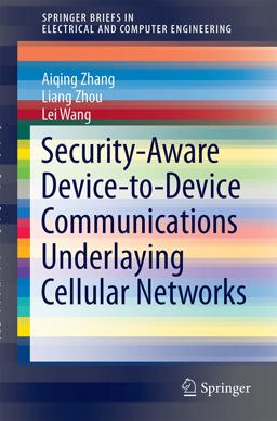 Security-Aware Device-To-Device Communications Underlaying Cellular Networks