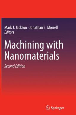 Machining with Nanomaterials Machining with Nanomaterials