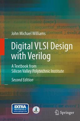 Digital VLSI Design with Verilog A Textbook from Silicon Valley Polytechnic Institute 2nd 2016 9783319330983 Front Cover