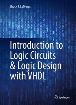 Introduction to Logic Circuits and Logic Design with VHDL  9783319341941 Front Cover