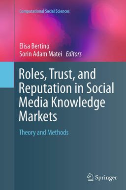Roles, Trust, and Reputation in Social Media Knowledge Markets