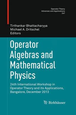 Operator Algebras and Mathematical Physics Operator Algebras and Mathematical Physics