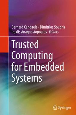 Trusted Computing for Embedded Systems Trusted Computing for Embedded Systems