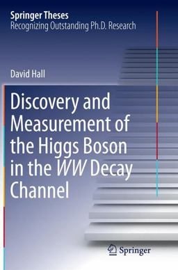 Discovery and Measurement of the Higgs Boson in the WW Decay Channel