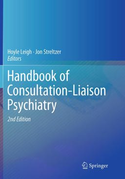 Handbook of Consultation-Liaison Psychiatry 2nd 9783319374406 Front Cover