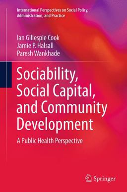 Sociability, Social Capital, and Community Development