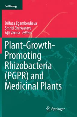 Plant-Growth-Promoting Rhizobacteria (PGPR) and Medicinal Plants Plant-Growth-Promoting Rhizobacteria (PGPR) and Medicinal Plants