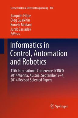 Informatics in Control, Automation and Robotics