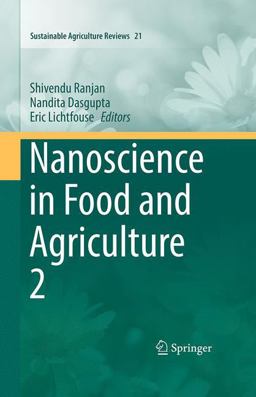 Nanoscience in Food and Agriculture 2