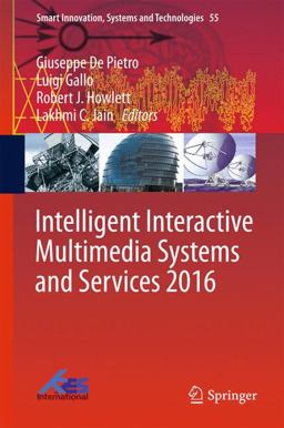 Intelligent Interactive Multimedia Systems and Services 2016
