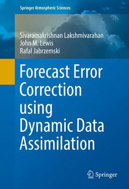 Forecast Error Correction Using Dynamic Data Assimilation Forecast Error Correction Using Dynamic Data Assimilation