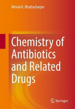 Chemistry of Antibiotics and Related Drugs  9783319407449 Front Cover