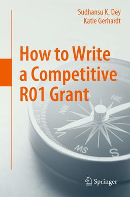 How to Write a Competitive R01 Grant  9783319413594 Front Cover