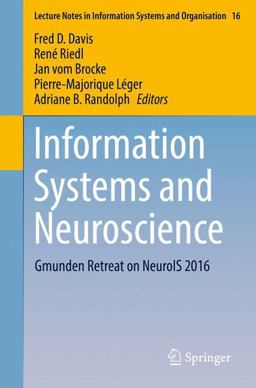 Information Systems and Neuroscience Information Systems and Neuroscience