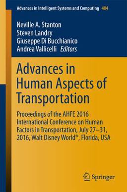 Advances in Human Aspects of Transportation Advances in Human Aspects of Transportation