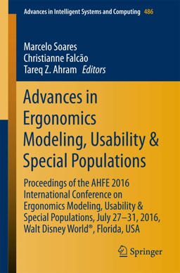 Advances in Ergonomics Modeling, Usability and Special Populations
