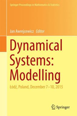 Dynamical Systems: Modelling Dynamical Systems: Modelling