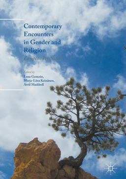 Contemporary Encounters in Gender and Religion Contemporary Encounters in Gender and Religion