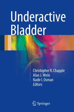 Underactive Bladder Underactive Bladder