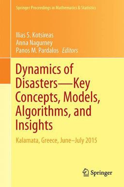 Dynamics of Disasters--Key Concepts, Models, Algorithms, and Insights