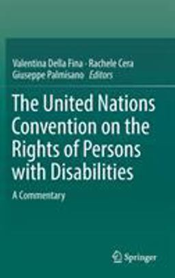 United Nations Convention on the Rights of Persons with Disabilities A Commentary 2017 9783319437880 Front Cover
