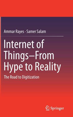 Internet of Things--From Hype to Reality
