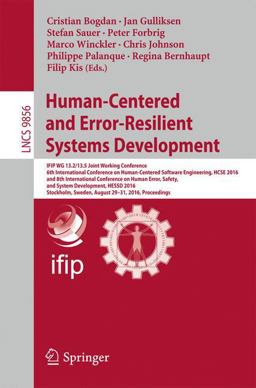 Human-Centered and Error-Safe Systems Development