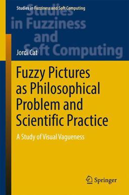 Fuzzy Pictures As Philosophical Problem and Scientific Practice