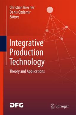 Integrative Production Technology