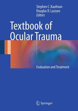 Textbook of Ocular Trauma Evaluation and Treatment  9783319476315 Front Cover