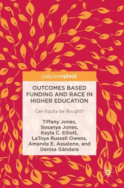 Outcomes Based Funding for Racial Equity in Higher Education