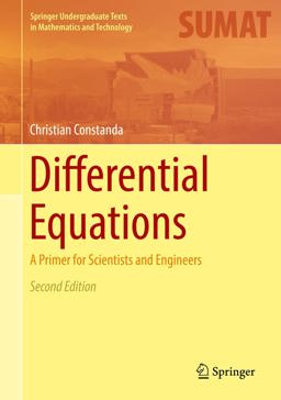 Differential Equations A Primer for Scientists and Engineers 2nd 9783319502236 Front Cover