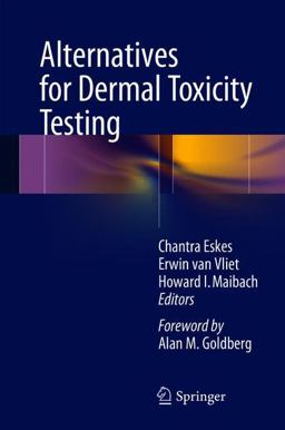 Alternatives for Dermal Toxicity Testing