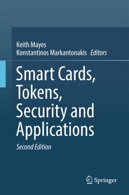 Smart Cards, Tokens, Security and Applications 2nd 9783319504988 Front Cover