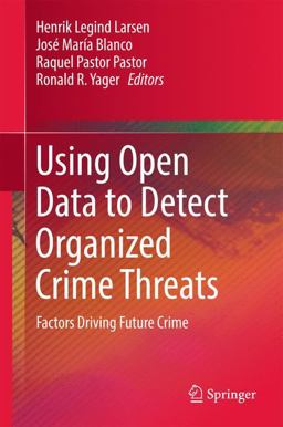 Using Open Data Sources to Detect Organized Crime Threats