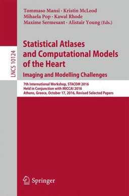 Statistical Atlases and Computational Models of the Heart. Imaging and Modelling Challenges