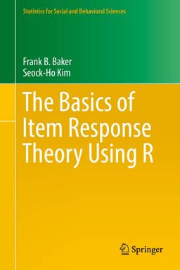 Basics of Item Response Theory Using R  9783319542041 Front Cover