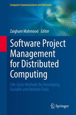Software Project Management for Distributed Computing Software Project Management for Distributed Computing