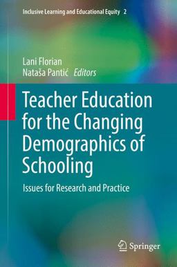 Teacher Education for the Changing Demographics of Schooling